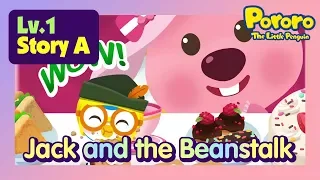 [Lv.1] Jack and the Beanstalk | Pororo climbs up the Green Tree? | Bed time story for kids