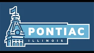 Pontiac Illinois City Council Meeting October 18, 2021