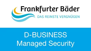 DREGER IT Referenz: Security für die BäderBetriebe Frankfurt