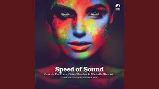 Speed of Sound (Groove Da Praia Bossa Mix)