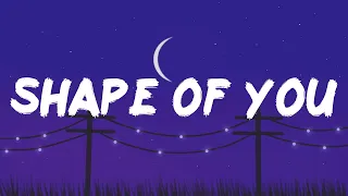 Ed Sheeran - Shape of You (Lyric video)