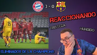 HINCHA del BARÇA REACCIONANDO al BAYERN 3 - 0 BARÇA * ELIMINADOS de la CHAMPIONS, ACABO HUNDIDO * 😔