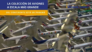 Visitamos la colección de aviones a escala más grande de Latinoamérica. Está en Panamá