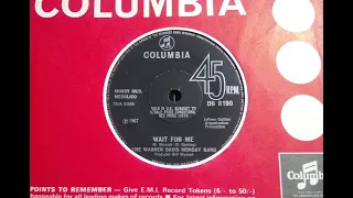 Psych Mod - WARREN DAVIS MONDAY BAND - Wait For Me - COLUMBIA DB 8190 UK May 1967 Soul Dancer