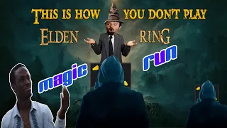 This is How You Don't Play Elden Ring (Magic Run)