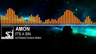 Amon - It's A Sin (Extended Dance Remix)