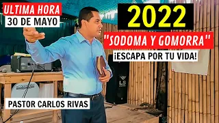 🛑Última Hora🛑 Sodoma y Gomorra Escapa por tu Vida - Pastor Carlos Rivas Oficial