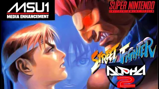 A Incrível Versão de Street Fighter Alpha 2 do SNES com MSU-1 (TJ Fight) EP.171