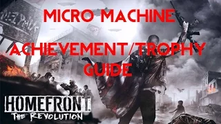 Homefront: The Revolution | Micro Machine Achievement / Trophy Guide