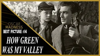 How Green Was My Valley (1941) Review || Oscar Madness #14