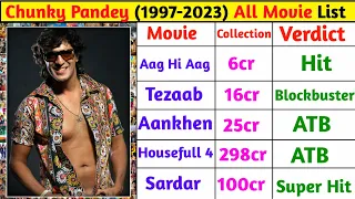 चंकी पांडे (1997-2023) All Movie List | Chunky pandey hit and flop movies list |  Bollywood movies