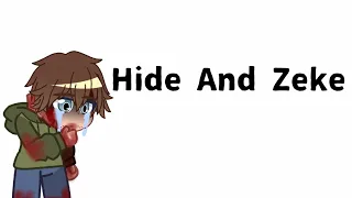 "Hide And Zeke"//Island of The Slaughter//Total Drama Gacha