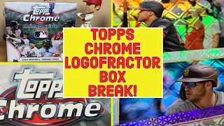 2022 Topps Chrome Baseball Logofractor Edition Box Break!