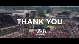 THANK YOU! - 2018 Le Mans 24 Hours BEST OF