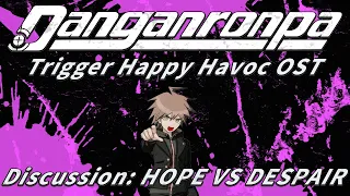 Discussion: HOPE VS DESPAIR (Extended) | Danganronpa Trigger Happy Havoc OST