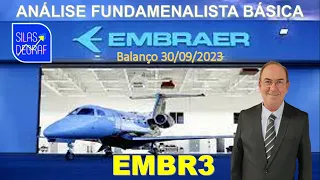 EMBR3 - EMBRAER S/A. ANÁLISE FUNDAMENTALISTA BÁSICA. PROF. SILAS DEGRAF