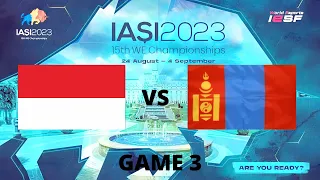 INDONESIA BTR vs MONGOLIA MATCH 3 IESF World Championship 2023 PLAYOFF LOWER BRACKET
