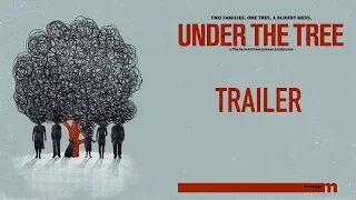 UNDER THE TREE Theatrical Trailer (UK)