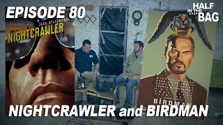 Half in the Bag: Nightcrawler and Birdman