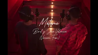 Mátame - Beret y José Valencia (Versión fan)