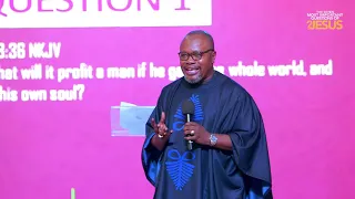 Sermon: The Seven Most Important Questions of Jesus with Bishop Gideon Titi-Ofei