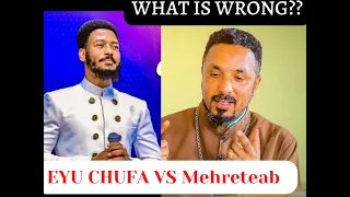Mehreteab Asefa / ምህረተአብ አሰፋ  VS EYU CHUFA FETECHA