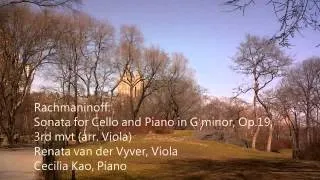 Rachmaninoff: Sonata for Cello and Piano in G minor, Op.19, 3rd mvt (arr. Viola)