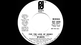 1974 O’Jays - For The Love Of Money (mono radio promo 45)