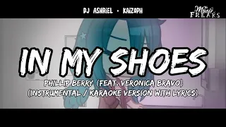 Phillip Berry - In My Shoes (ft. Veronica Bravo) [Instrumental/Karaoke Ver. w/Lyrics] [TMF Ep8 GCMV]