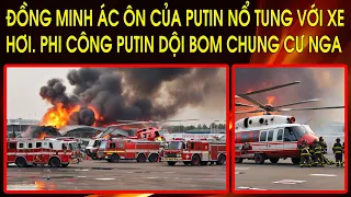 Công lý nhãn tiền: Đồng minh ác ôn của Putin nổ tung với xe hơi. Phi công Putin dội bom chung cư Nga