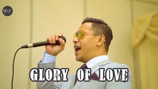 Peter Cetera - Glory of Love (cover) W&F Entertainment