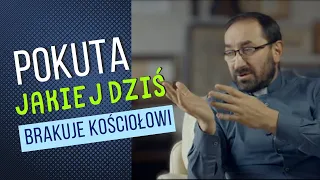 Rozważanie na 27.10.2023 Pokuta, pokuta, pokuta! - Czyli co?