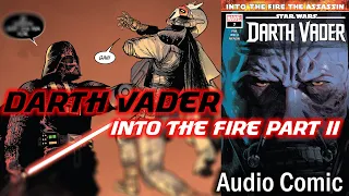 "Darth Vader: Into the Fire Part II"  [#7 2020] - Immersive Audio Comic!