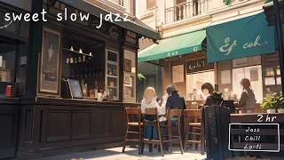 Jazz Cafe ~ Sweet slow jazz music to listen to while relaxing ~  [Copyright free BGM]