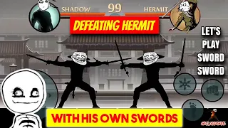 Defeating Hermit with his Own Swords | CSK OFFICIAL | Shadow Fight 2