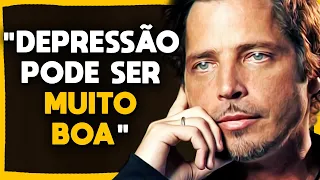 CHRIS CORNELL REVELA A MAIOR LIÇÃO QUE APRENDEU COM A DEPRESSÃO | Legendado