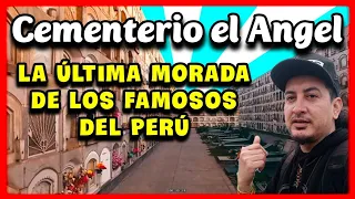 los cementerios más antiguos de Lima ,visitando el 𝗖𝗘𝗠𝗘𝗡𝗧𝗘𝗥𝗜𝗢 𝗘𝗟 𝗔𝗡𝗚𝗘𝗟 (tumbas de famosos)