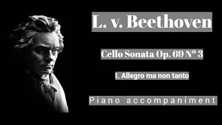 Beethoven - Cello Sonata Nº 3 Op. 69 - I. Allegro ma non tanto - Piano Accompaniment