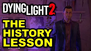 The History Lesson: Investigate the square | Dying Light 2