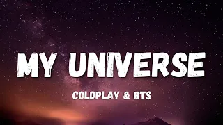 Coldplay & BTS - My Universe (Lyrics Video)