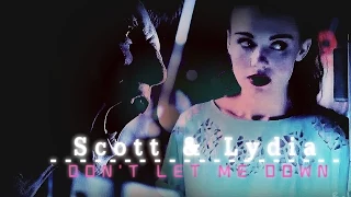 ► Lydia & Scott- "Don't Let Me Down" (Scydia) [Teen Wolf AU]