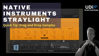 Quick Tip: Native Instruments Straylight Drag and Drop Samples