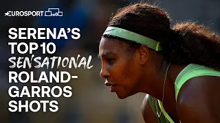 Top 10 Moments Where Serena Williams Has Proven She Is The GOAT 👑 | Roland-Garros | Eurosport Tennis