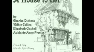 A House to Let (FULL Audiobook) by Charles Dickens - part 2/2