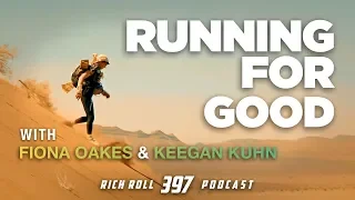 Running for Good | Rich Roll Podcast