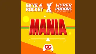 Mania (feat. Hyper Potions)