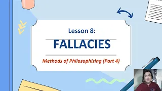 Intro to Philosophy (SHS)-  Methods of Philosophizing (Part 4)- Fallacies