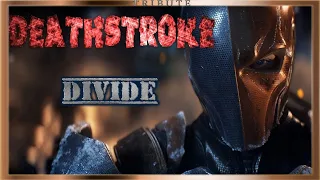 Slade Deathstroke Wilson Tribute: Divide