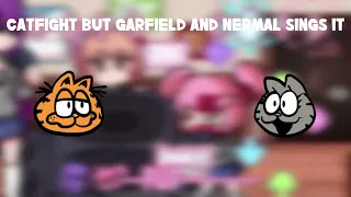 CATFIGHT but Garfield and Nermal Sings it | FNF Cover