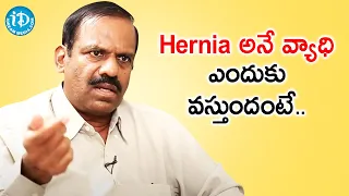 Surgical Gastroenterologist Dr. Vinaykumar explains about Hernia Disease & Symptoms | iDream Movies